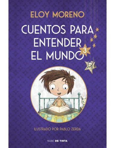 Cuentos Para Entender El Mundo 3 (Edicion Ilustrada Con Contenido Extra)