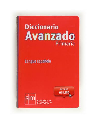 Diccionario Avanzado Primaria. Lengua Española